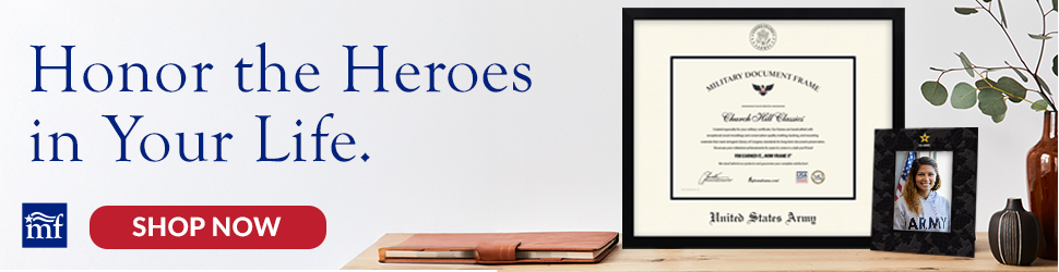 Shop now banner with Honor the heroes in your life text with custom Army certificate frame and photo frame